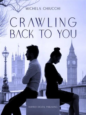 cover image of Crawling Back to You
